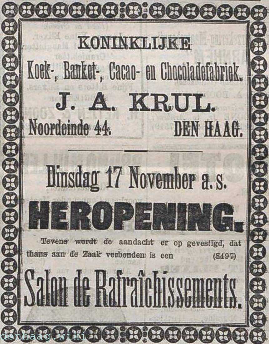 In maart 1903 werd de oude Krul bakkerij afgebroken en vervangen door nieuwbouw. De nieuwe Salon de Rafraîchissements werd op 17 november 1903 feestelijk geopend.