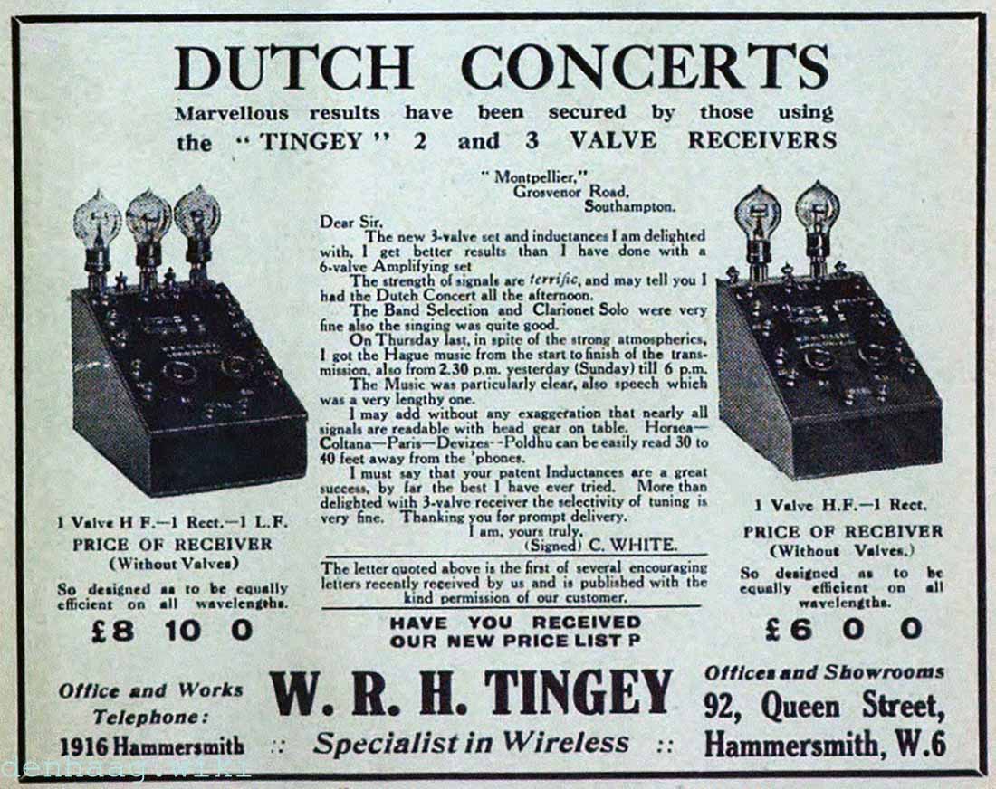 Een Engelse reclame  voor Tingey radiotoestellen. In de tekst wordt gesproken over de ontvangst van de Dutch Concerts in Southampton, op 400 kilometer van Den Haag.